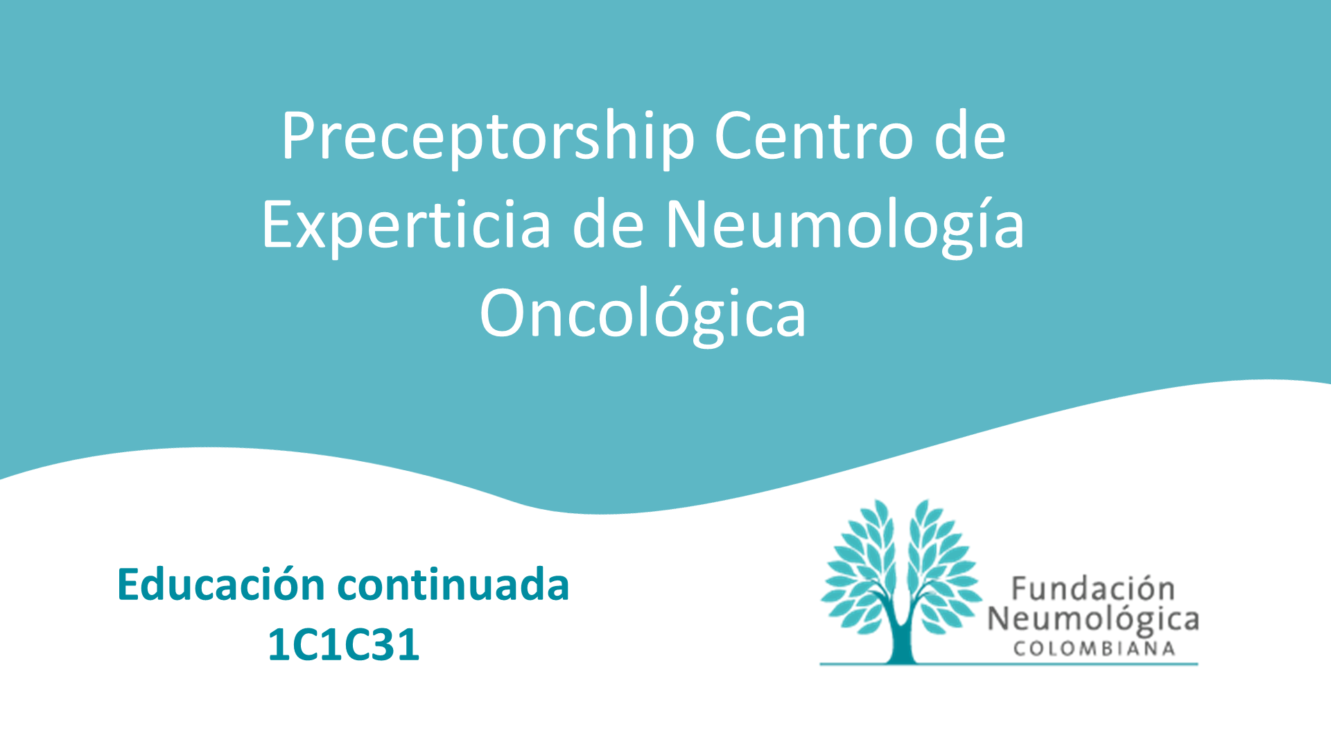 Preceptorship Centro de Experticia de Neumología Oncológica