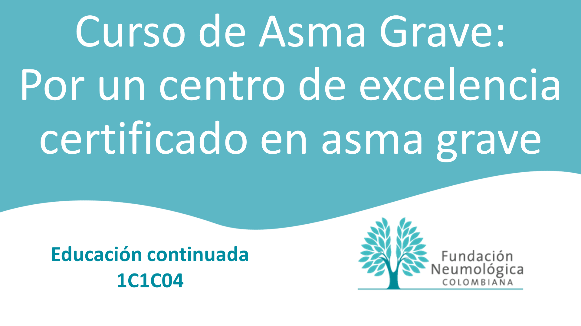 Curso de Asma Grave: Por un centro de excelencia certificado en asma grave